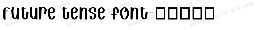 Future tense font字体转换